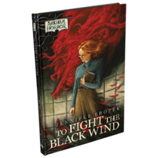 To fight the black wind